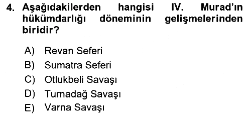 Osmanlı Tarihi (1566-1789) 2018-2019 Dönem Sonu Sınavı - 4. soru