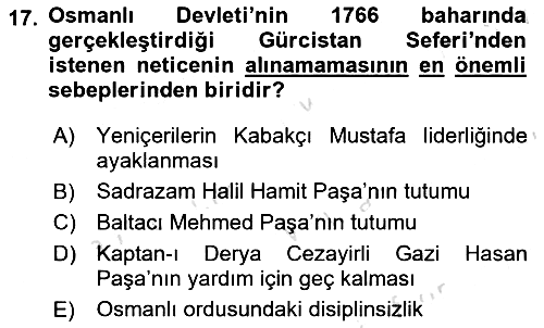 Osmanlı Tarihi (1566-1789) 2021-2022 Dönem Sonu Sınavı - 17. soru