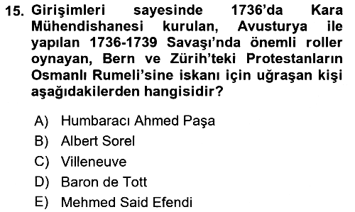 Osmanlı Tarihi (1566-1789) 2024-2025 Dönem Sonu Sınavı - 15. soru