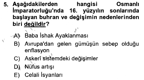 Osmanlı Tarihi (1566-1789) 2018-2019 Yaz Okulu Sınavı - 5. soru