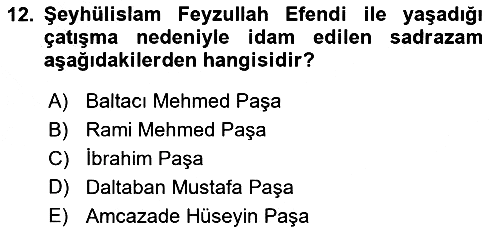Osmanlı Tarihi (1566-1789) 2018-2019 Yaz Okulu Sınavı - 12. soru