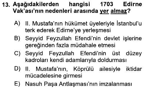 Osmanlı Tarihi (1566-1789) 2018-2019 Yaz Okulu Sınavı - 13. soru