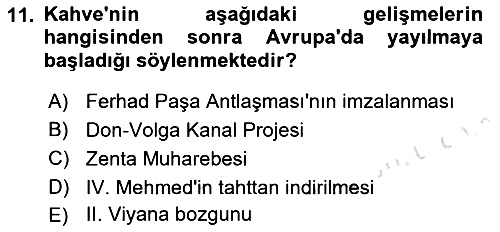 Osmanlı Tarihi (1566-1789) 2021-2022 Yaz Okulu Sınavı - 11. soru