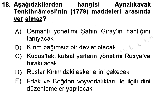 Osmanlı Tarihi (1566-1789) 2021-2022 Yaz Okulu Sınavı - 18. soru