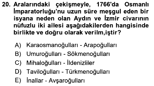 Osmanlı Tarihi (1566-1789) 2023-2024 Yaz Okulu Sınavı - 20. soru