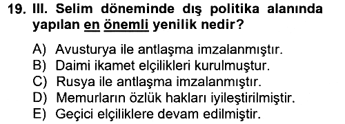 Osmanlı Tarihi (1789-1876) 2012-2013 Ara Sınav - 19. soru