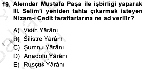 Osmanlı Tarihi (1789-1876) 2014-2015 Ara Sınav - 19. soru