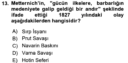 Osmanlı Tarihi (1789-1876) 2016-2017 Ara Sınav - 13. soru