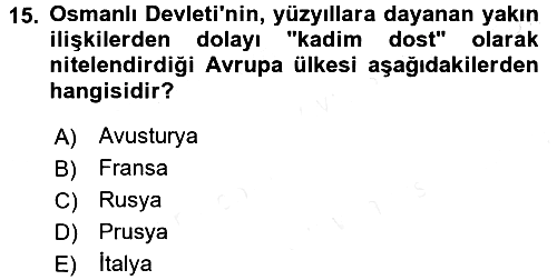 Osmanlı Tarihi (1789-1876) 2017-2018 Ara Sınav - 15. soru