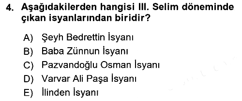 Osmanlı Tarihi (1789-1876) 2018-2019 Ara Sınav - 4. soru