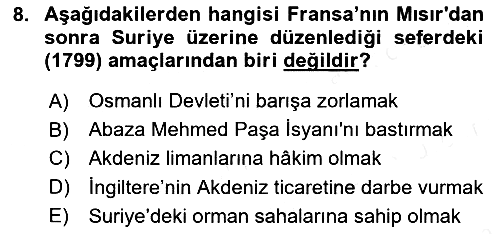 Osmanlı Tarihi (1789-1876) 2018-2019 Ara Sınav - 8. soru