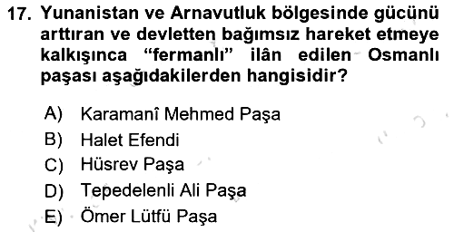 Osmanlı Tarihi (1789-1876) 2021-2022 Ara Sınav - 17. soru