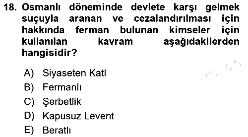 Osmanlı Tarihi (1789-1876) 2025-2026 Ara Sınav - 18. soru