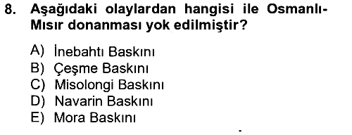 Osmanlı Tarihi (1789-1876) 2012-2013 Dönem Sonu Sınavı - 8. soru