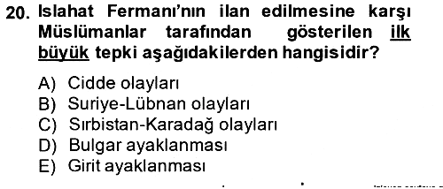 Osmanlı Tarihi (1789-1876) 2013-2014 Dönem Sonu Sınavı - 20. soru