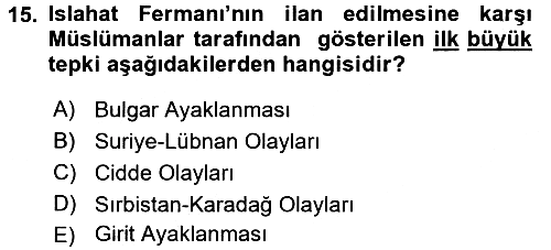 Osmanlı Tarihi (1789-1876) 2015-2016 Dönem Sonu Sınavı - 15. soru