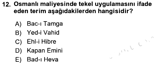 Osmanlı Tarihi (1789-1876) 2016-2017 Dönem Sonu Sınavı - 12. soru