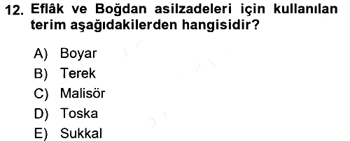 Osmanlı Tarihi (1789-1876) 2017-2018 Dönem Sonu Sınavı - 12. soru