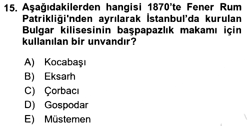 Osmanlı Tarihi (1789-1876) 2021-2022 Dönem Sonu Sınavı - 15. soru