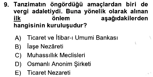 Osmanlı Tarihi (1789-1876) 2024-2025 Dönem Sonu Sınavı - 9. soru
