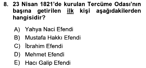 Osmanlı Tarihi (1789-1876) 2020-2021 Yaz Okulu Sınavı - 8. soru