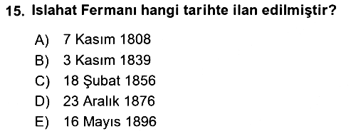 Osmanlı Tarihi (1789-1876) 2020-2021 Yaz Okulu Sınavı - 15. soru
