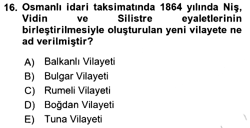 Osmanlı Tarihi (1789-1876) 2020-2021 Yaz Okulu Sınavı - 16. soru
