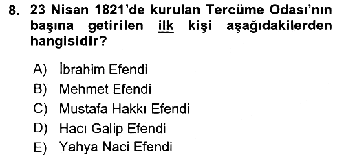 Osmanlı Tarihi (1789-1876) 2021-2022 Yaz Okulu Sınavı - 8. soru