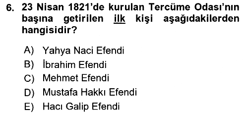 Osmanlı Tarihi (1789-1876) 2022-2023 Yaz Okulu Sınavı - 6. soru