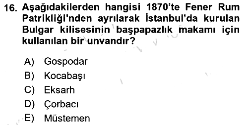 Osmanlı Tarihi (1789-1876) 2023-2024 Yaz Okulu Sınavı - 16. soru