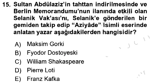 Osmanlı Tarihi (1789-1876) 2024-2025 Yaz Okulu Sınavı - 15. soru