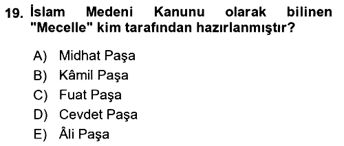 Osmanlı Tarihi (1789-1876) 2024-2025 Yaz Okulu Sınavı - 19. soru