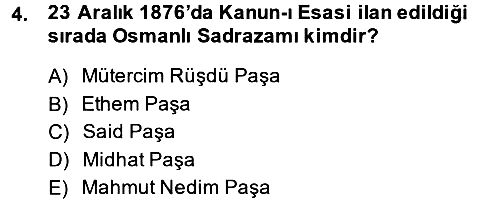 Osmanlı Tarihi (1876–1918) 2014-2015 Ara Sınav - 4. soru