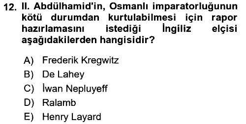 Osmanlı Tarihi (1876–1918) 2016-2017 Ara Sınav - 12. soru