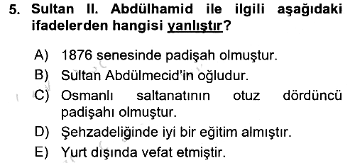 Osmanlı Tarihi (1876–1918) 2017-2018 Ara Sınav - 5. soru