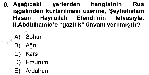 Osmanlı Tarihi (1876–1918) 2024-2025 Ara Sınav - 6. soru