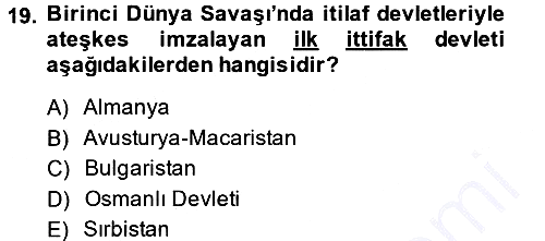 Osmanlı Tarihi (1876–1918) 2013-2014 Dönem Sonu Sınavı - 19. soru