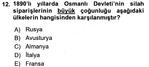 Osmanlı Tarihi (1876–1918) 2017-2018 Dönem Sonu Sınavı - 12. soru
