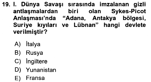 Osmanlı Tarihi (1876–1918) 2018-2019 Yaz Okulu Sınavı - 19. soru