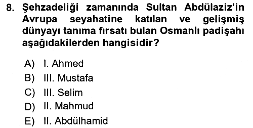 Osmanlı Tarihi (1876–1918) 2023-2024 Yaz Okulu Sınavı - 8. soru