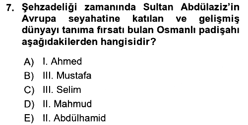 Osmanlı Tarihi (1876–1918) 2024-2025 Yaz Okulu Sınavı - 7. soru