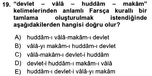 Osmanlı Türkçesi 2 2017-2018 Dönem Sonu Sınavı - 19. soru