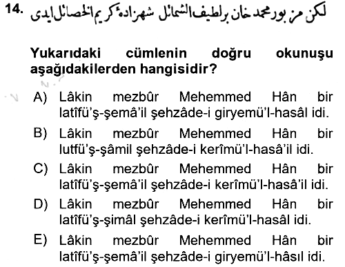 Osmanlı Türkçesi Metinleri 1 2017-2018 Ara Sınav - 14. soru