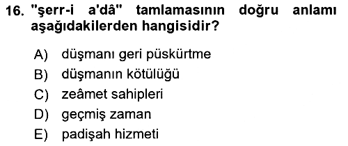 Osmanlı Türkçesi Metinleri 1 2021-2022 Dönem Sonu Sınavı - 16. soru