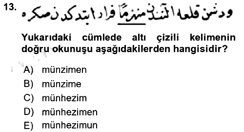 Osmanlı Türkçesi Metinleri 1 2021-2022 Yaz Okulu Sınavı - 13. soru