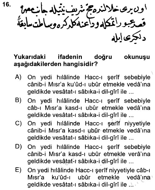 Osmanlı Türkçesi Metinleri 1 2021-2022 Yaz Okulu Sınavı - 16. soru