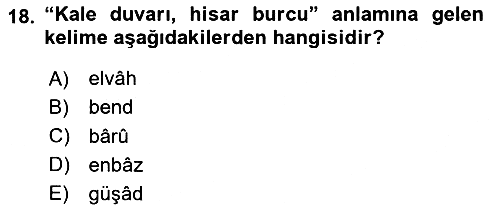 Osmanlı Türkçesi Metinleri 1 2024-2025 Yaz Okulu Sınavı - 18. soru