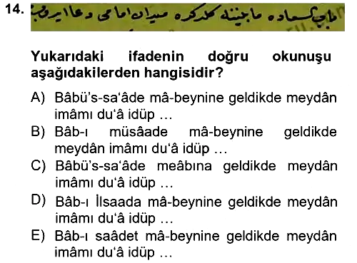 Osmanlı Türkçesi Metinleri 2 2012-2013 Ara Sınav - 14. soru