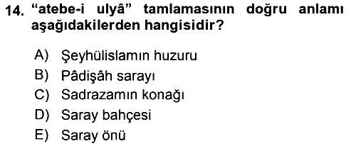 Osmanlı Türkçesi Metinleri 2 2015-2016 Ara Sınav - 14. soru