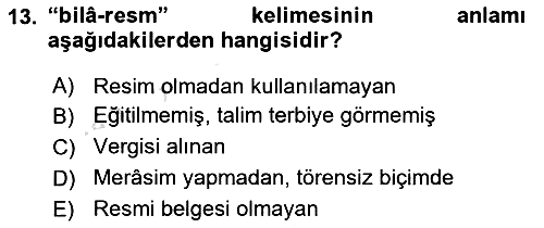 Osmanlı Türkçesi Metinleri 2 2021-2022 Ara Sınav - 13. soru